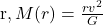 \mathrm{r}, M(r)=\frac{r v^{2}}{G}